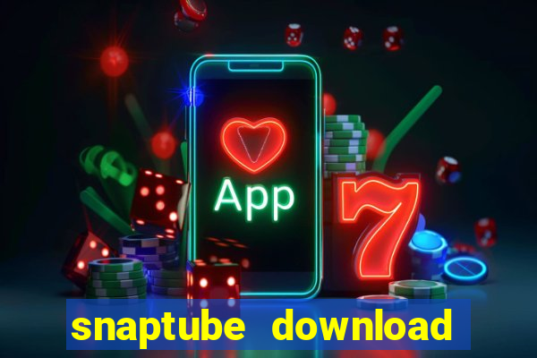 snaptube download pc windows 7